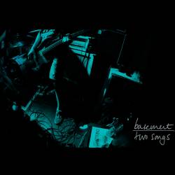 Basement (UK) : Two Songs